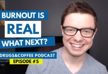 Burnout is real. What next? Interview with Alex Barker PharmD (HappyPharmD) – DrugsandCoffee ep005